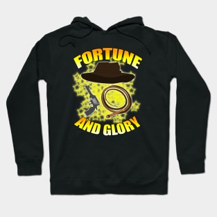 Fortune and Glory Hoodie